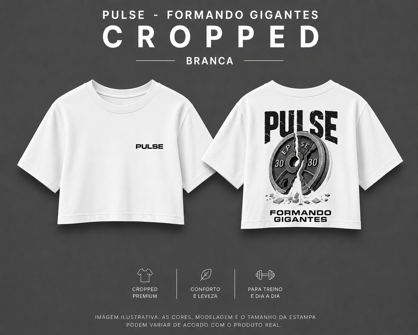 PULSE FORMANDO GIGANTES CROPPED BRANCO