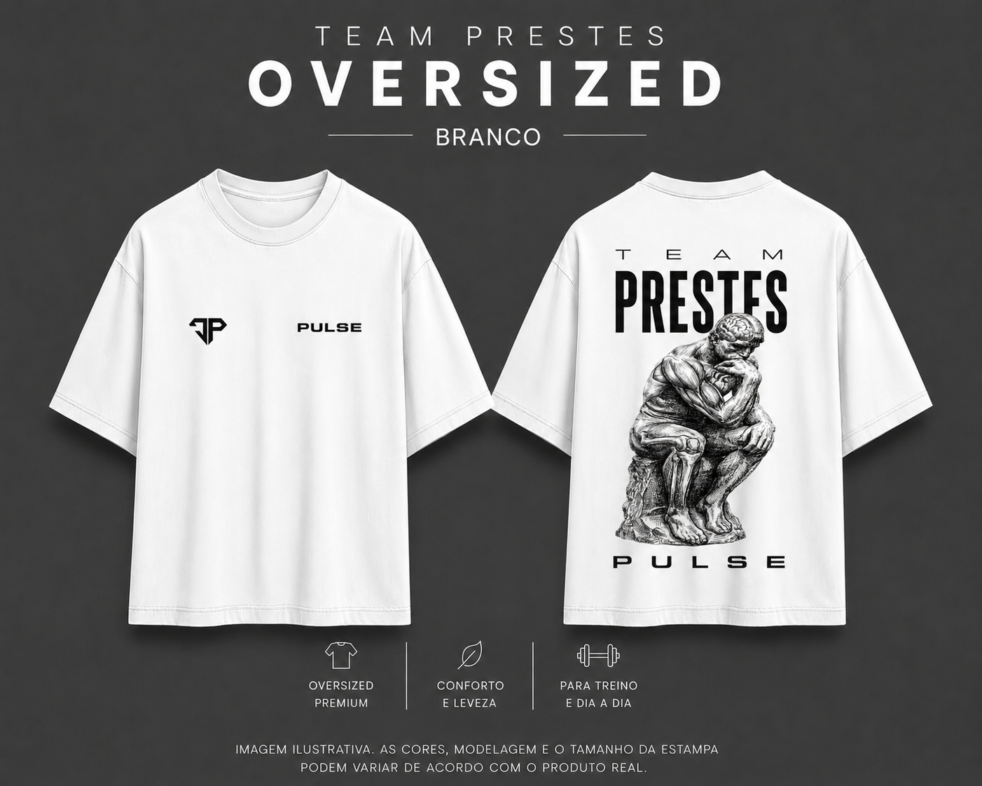 TEAM PRESTES PENSADOR OVERSIZED BRANCA